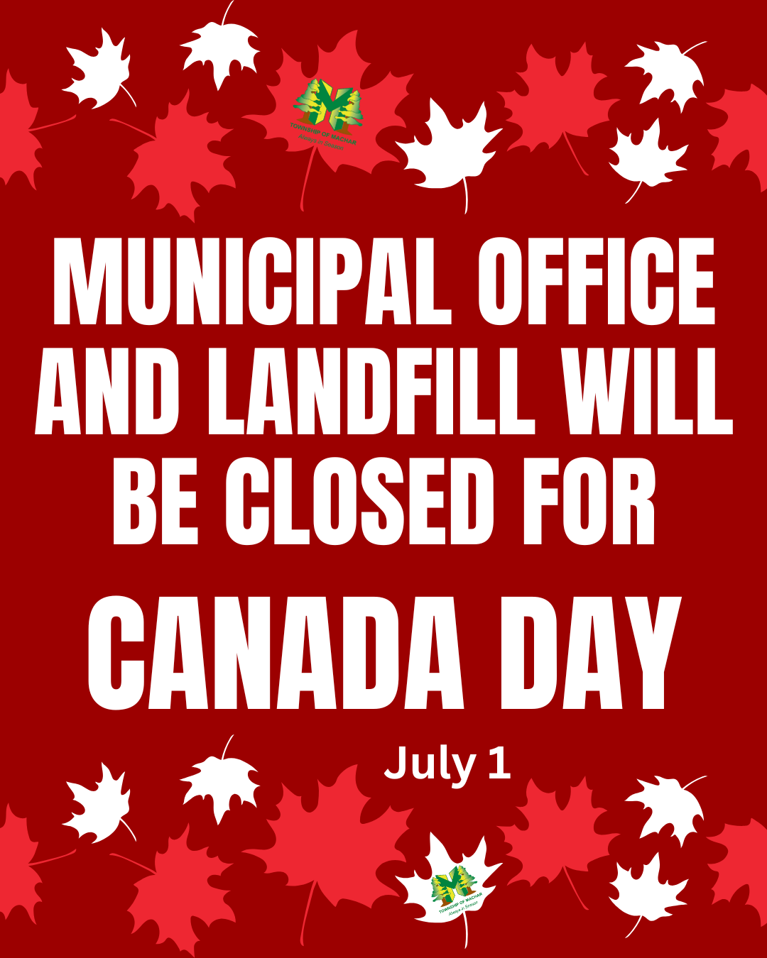 Municipal Office and Landfill Closed Canada Day